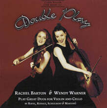 Wendy Warner / Rachel Barton 라벨 / 코다이 / 마르티누 / 슐호프: 바이올린과 첼로를 위한 이중주 (Ravel / Kodaly / Martinu / Schulhoff: Double Play for Violin and Cello)