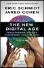 The New Digital Age: Transforming Nations, Businesses, and Our Lives