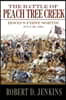 The Battle of Peach Tree Creek: Hood's First Sortie, 20 July 1864