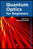 Quantum Optics for Beginners