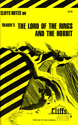 Cliffsnotes on Tolkien&#39;s the Lord of the Rings &amp; the Hobbit