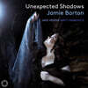 Jamie Barton 제이크 헤기: 가곡집 '예상치 못한 그림자' (Jake Heggie: Unexpected Shadows)