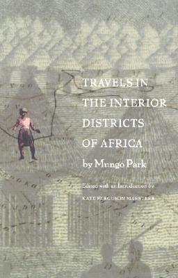 Travels in the Interior Districts of Africa