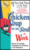 Chicken Soup for the Soul at Work
