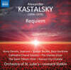Anna Dennis 카스탈스키: 쓰러진 형제들을 위한 진혼곡 (Alexander Kastalsky: Requiem)