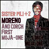 Moreno and L'orch First Moja-One - Sister Pili + 2 (CD)