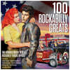 100곡의 로커빌리 명곡 모음집 (100 Rockabilly Greats)