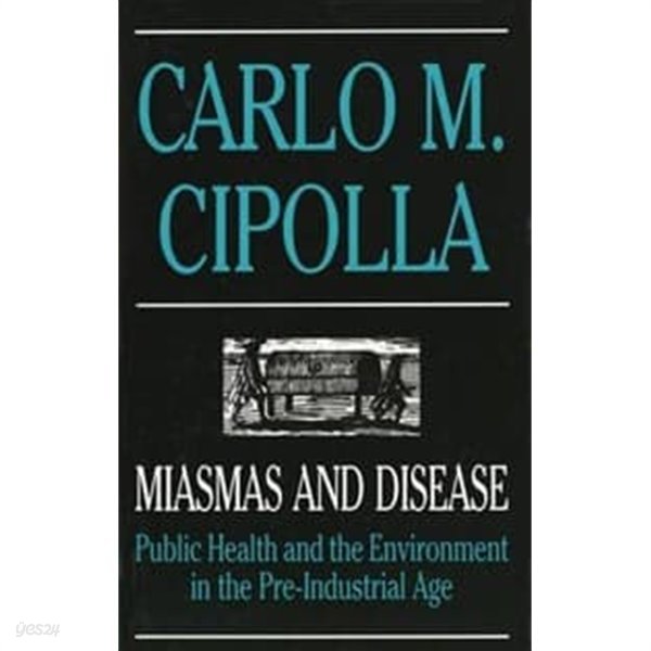 Miasmas and Disease