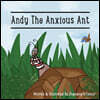 Andy The Anxious Ant