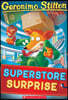 Superstore Surprise (Geronimo Stilton #76): Volume 76