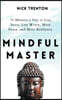 Mindful Master: 10 Minutes a Day to Less Stress, Less Worry, More Peace, and More Resilience