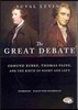 The Great Debate: Edmund Burke, Thomas Paine, and the Birth of Right and Left