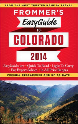 Frommer&#39;s Easyguide to Colorado