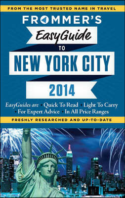 Frommer&#39;s Easyguide to New York City 2014