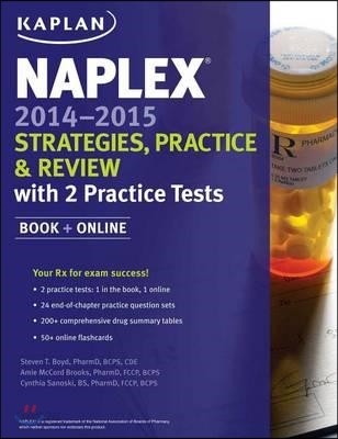 Kaplan Naplex Strategies, Practice &amp; Review 2014-2015