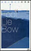 馬鹿と噓の弓 Fool Lie Bow