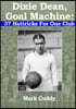 Dixie Dean, Goal Machine: 37 Hattricks For One Club