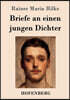 Briefe an einen jungen Dichter