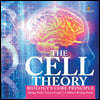 The Cell Theory Biology's Core Principle Biology Book Science Grade 7 Children's Biology Books