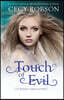 Touch of Evil: A Weird Girls Novel