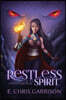 Restless Spirit: A Tipsy Fairy Tale