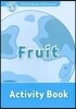 Oxford Read and Discover: Level 1: Fruit Activity Book
