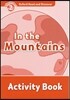 Oxford Read and Discover: Level 2: In the Mountains Activity Book