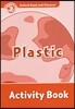 Oxford Read and Discover: Level 2: Plastic Activity Book