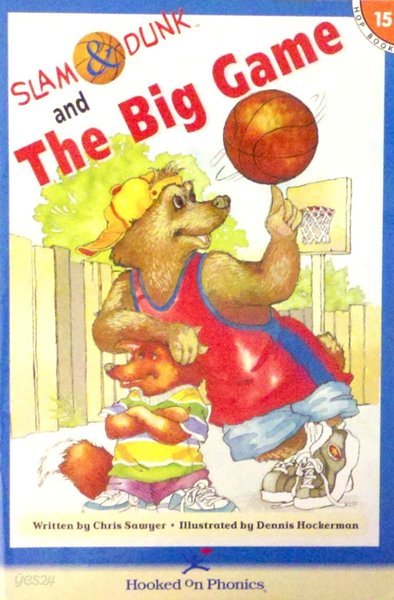 Slam &amp; Dunk in The Big Game (Slam &amp; Dunk HOP Books, Book 15) 