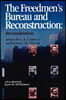 The Freedmen's Bureau and Reconstruction