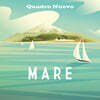 Quadro Nuevo (콰드로 누에보) - Mare