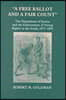 A Free Ballot and a Fair Count: The Department of Justice and the Enforcement of Voting Rights in the South, 1877-1893