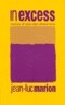In Excess: Studies of Saturated Phenomena