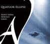 Quatuor Ellipse 생상스: 현악 4중주 2번 / 드뷔시: 현악 4중주 (Saint-Saens: String Quartet Op.153 / Debussy: String Quartet Op.10)