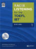 RADIX LISTENING for the TOEFL iBT Blue Label 1