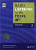 RADIX LISTENING for the TOEFL iBT Blue Label 2