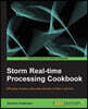 Storm Real-Time Processing Cookbook