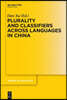 Plurality and Classifiers across Languages in China