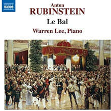 Warren Lee 루빈스테인: 무도회, 알레그로 아파쇼나토 (Anton Rubinstein: Le Bal)