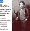 Ana Maria Valderrama 마넨: 바이올린 협주곡 3번 ‘이베리코’, 교향곡 2번 ‘이베리카’ (Joan Manen: Violin Concerto No.3 'Iberico', Symphony No.2 'Iberica')