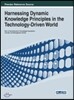 Harnessing Dynamic Knowledge Principles in the Technology-Driven World