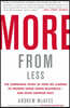 More from Less: The Surprising Story of How We Learned to Prosper Using Fewer Resources--And What Happens Next