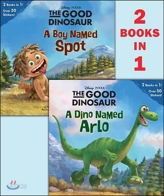 A Dino Named Arlo / A Boy Named Spot