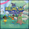The Dueling Oak: 300 Years of Music, Magic, and Mayhem in New Orleans