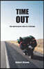 Time Out: A journey across America and a state of mind