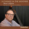 Steve LaSpina (스티브 래스피나) - A Change in The Weather