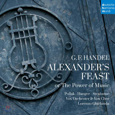 Vox Chor 헨델: 알렉산더의 향연 (Handel: Alexander's Feast Or The Power of Music) 