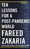 Ten Lessons for a Post-Pandemic World
