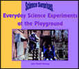 Everyday Science Experiments at the Playground