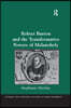 Robert Burton and the Transformative Powers of Melancholy